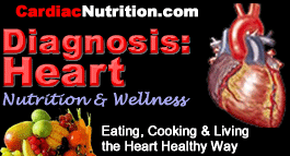 Cardiac Nutrition and Recipes: Eating, Cooking, and Living the Heart Healthy Way. Learn to Manage Your Heart Disease Through Diet, Exercise, and Lifestyle Changes & More!